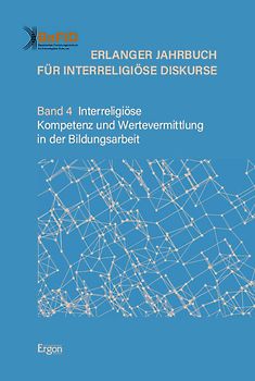 Erlanger Jahrbuch für Interreligiöse Diskurse
