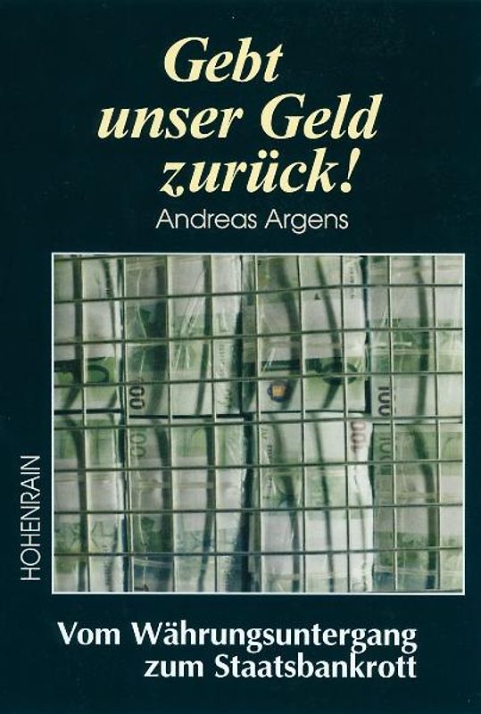 Gebt uns unser Geld zurück!