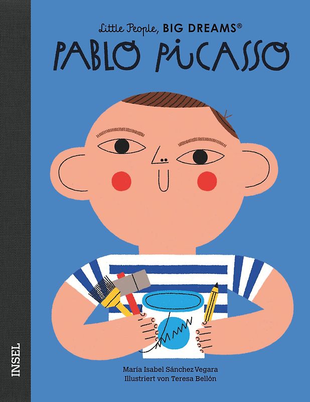 Pablo Picasso – Little People, BIG DREAMS (Deutsche Ausgabe)