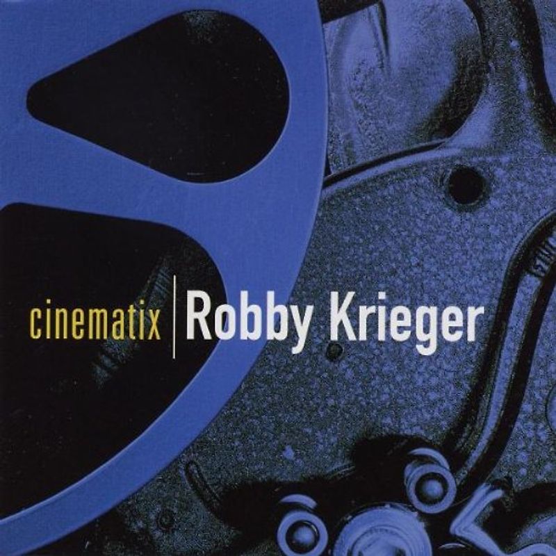 Krieger,Robby - Cinematix