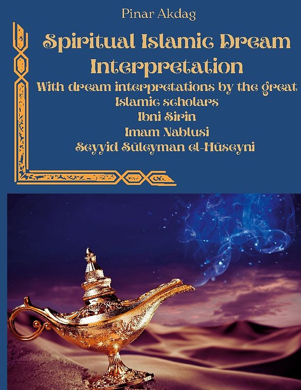 Spiritual Islamic Dream Interpretation