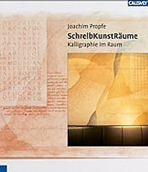 SchreibKunstRäume - Kalligraphie im Raum