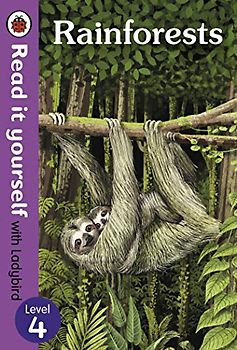 Rainforests – Read it yourself with Ladybird Level 4