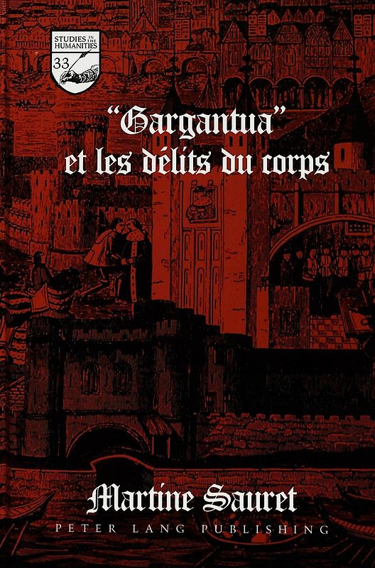 «Gargantua» et les délits du corps