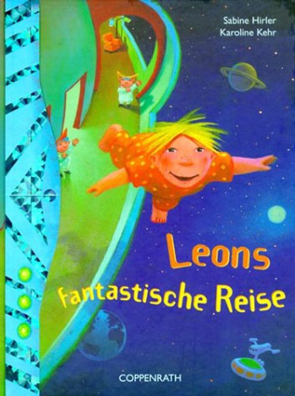 Leons fantastische Reise. Ab 5 Jahre