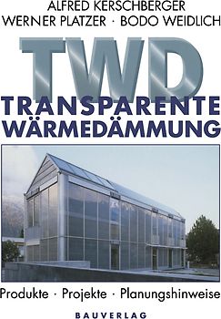 Transparente Wärmedämmung