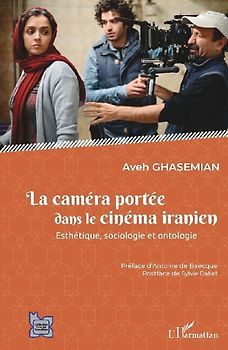 La caméra portée dans le cinéma iranien