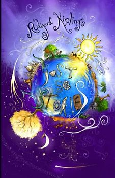 Just So Stories : Full colour illustrated edition