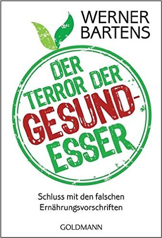 Der Terror der Gesundesser