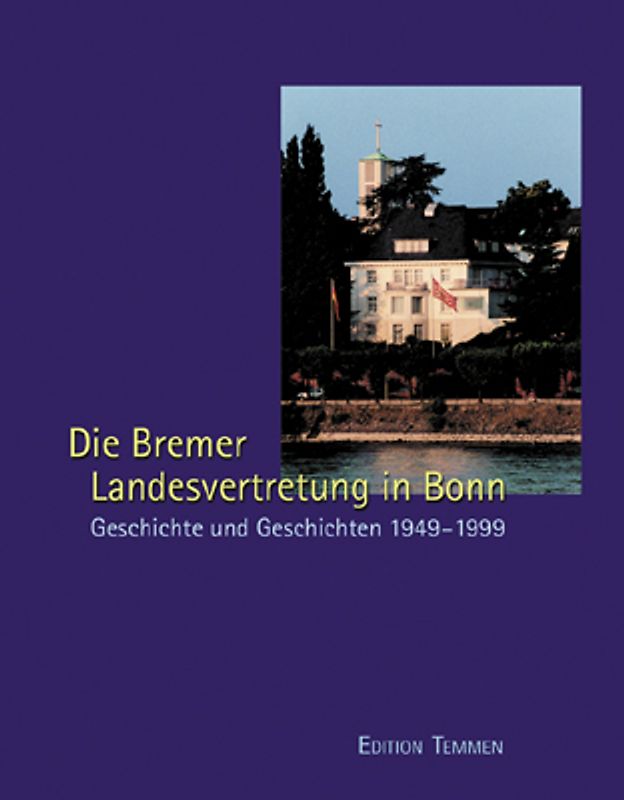 Die Bremer Landesvertretung in Bonn