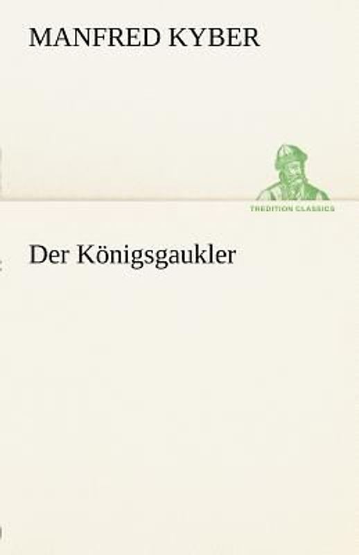 Der Königsgaukler