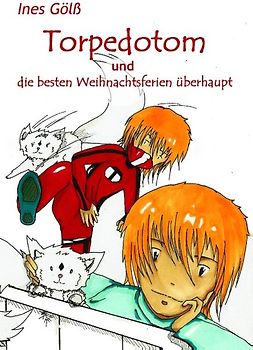 Torpedotom und die besten Weihnachtsferien überhaupt