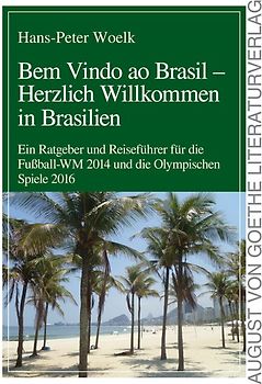 Bem Vindo Ao Brasil - Herzlich Willkommen in Brasilien