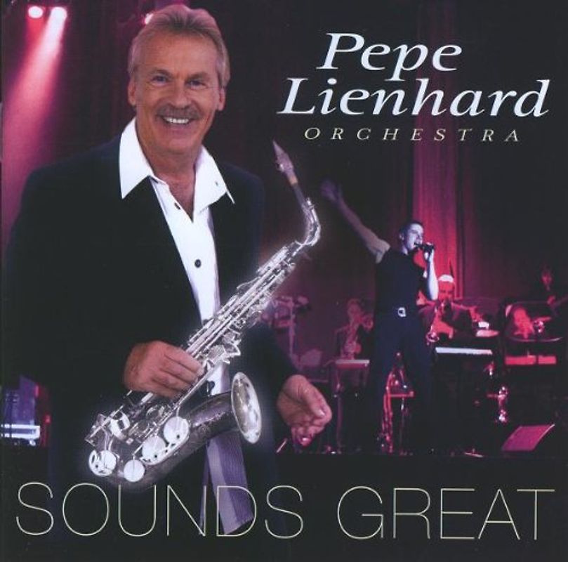 Pepe Orchestra Lienhard - Sounds Great