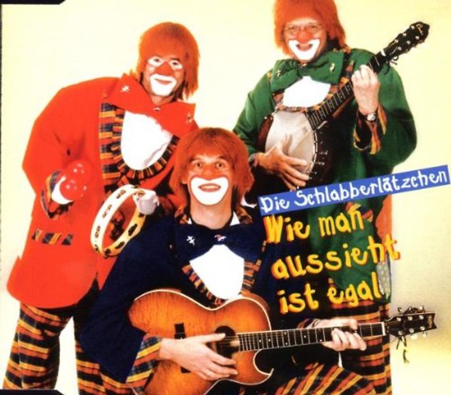 die Schlabberlätzchen - Wie Man Aussieht Ist Egal