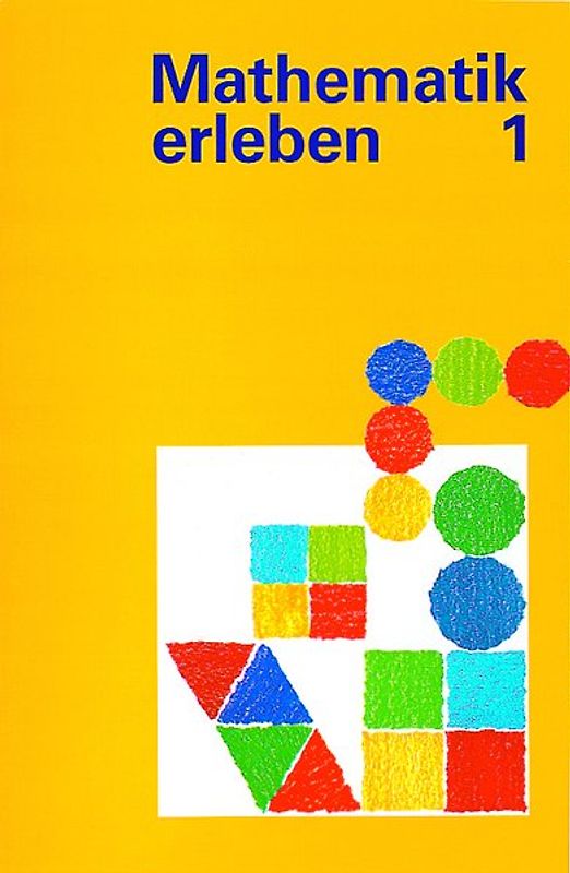 Mathematik erleben 1