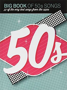 Big Book Of 50s Songs (PVG): Songbook für Klavier, Gesang, Gitarre
