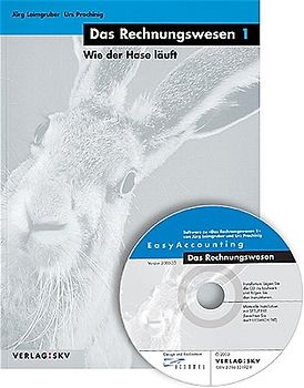 Das Rechnungswesen / Wie der Hase läuft - Theorie und Aufgaben