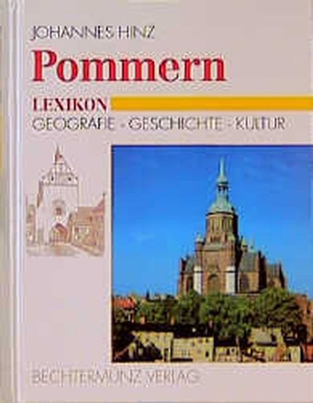 Ostpreussen Lexikon. Geografie - Geschichte - Kultur