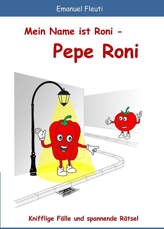 Mein Name ist Roni - Pepe Roni