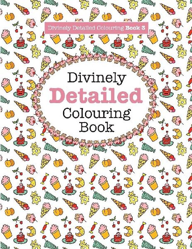 Divinely Detailed Colouring Book 3