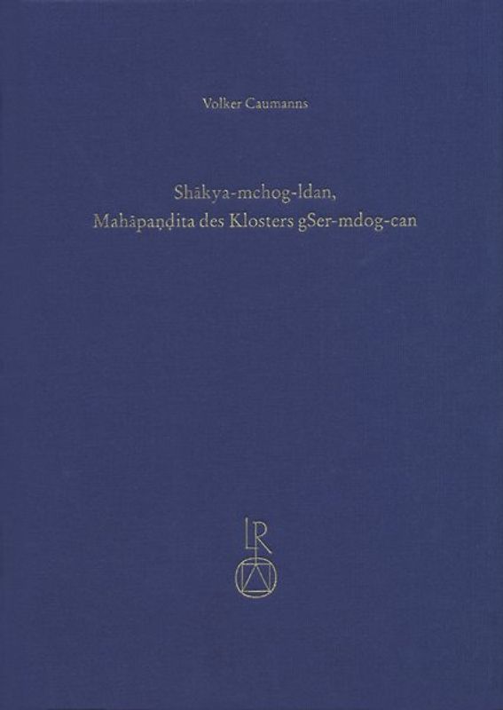 Shakya-mchog-ldan, Mahapandita des Klosters gSer-mdog-can