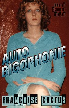 Autobigophonie, Abenteuer einer Provinzblume