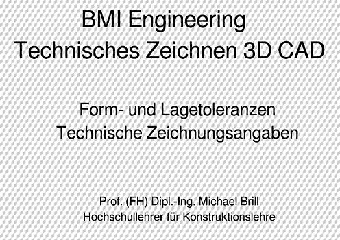 Technisches Zeichnen 3D CAD