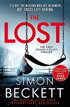 The Lost: It's not the missing who are in danger, but those left behind.