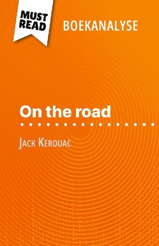 On the road van Jack Kerouac (Boekanalyse)