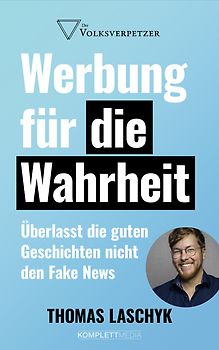 Werbung für die Wahrheit (SPIEGEL-Bestseller)