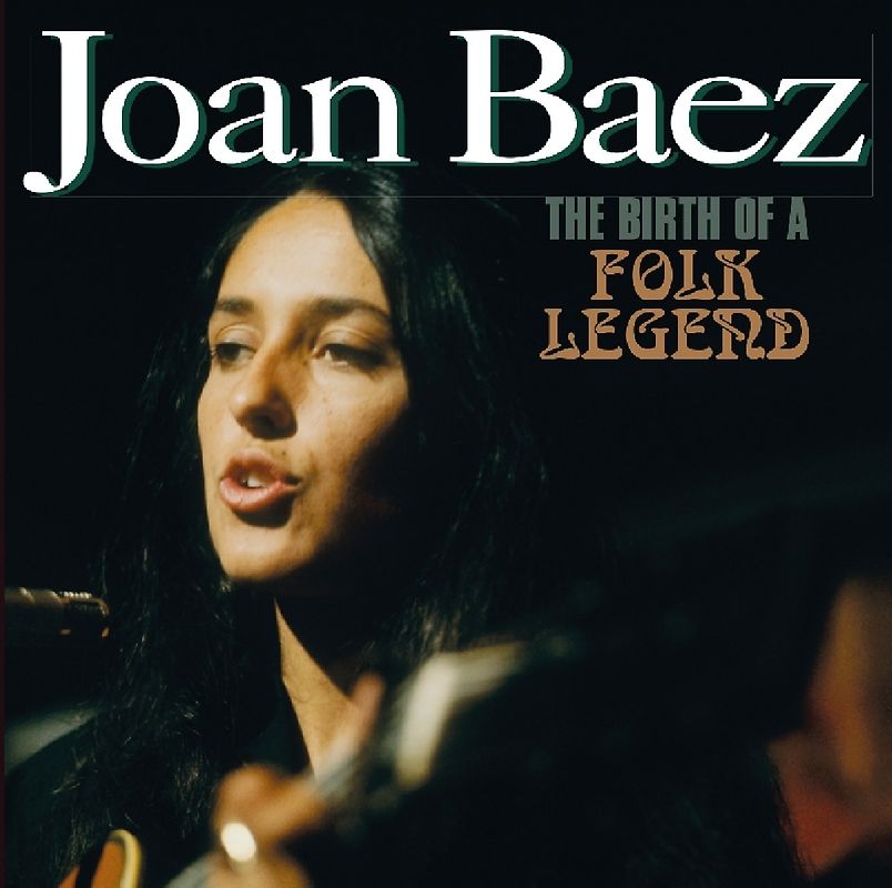 Baez,Joan - Birth Of A Folk Legend
