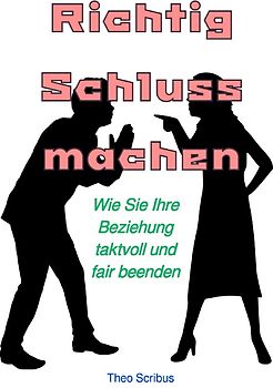 Richtig Schluss machen