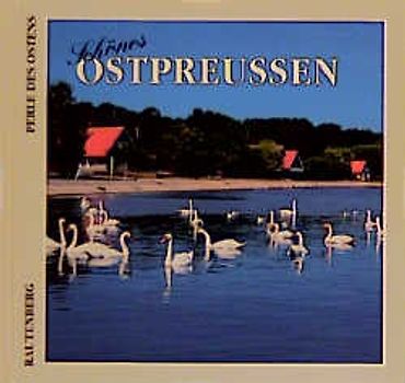 Schönes Ostpreussen