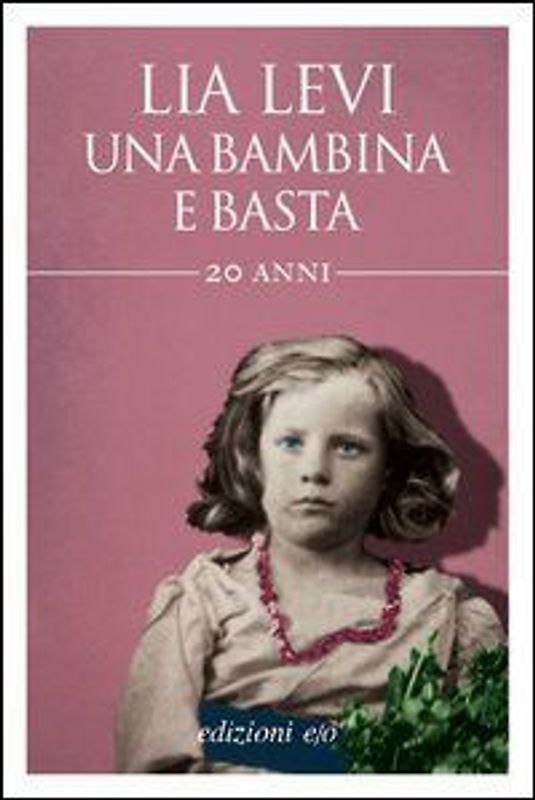 Una bambina e basta