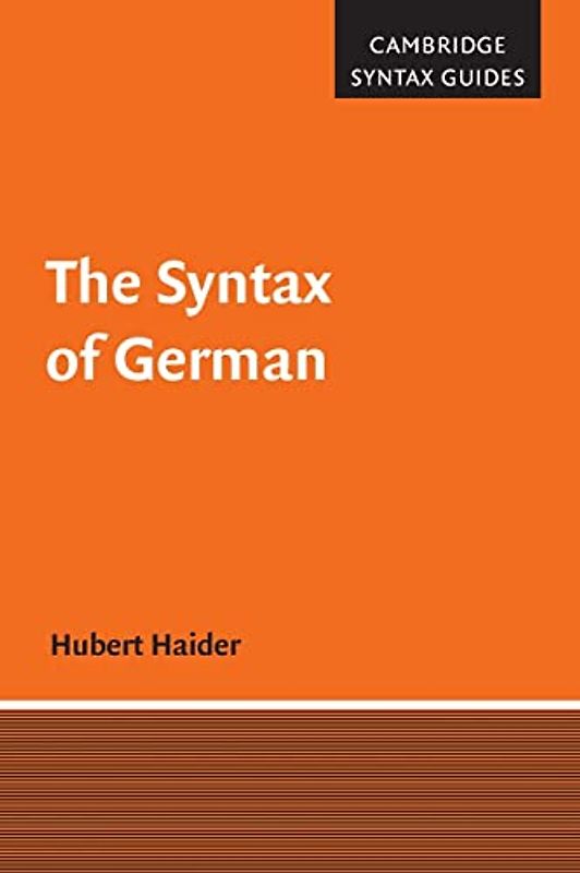 The Syntax of German (Cambridge Syntax Guides)