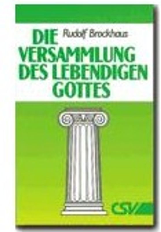 Die Versammlung des lebendigen Gottes