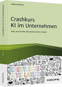 Crashkurs KI im Unternehmen
