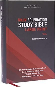 Nkjv, Foundation Study Bible, Large Print, Hardcover, Red Letter, Thumb Indexed, Comfort Print