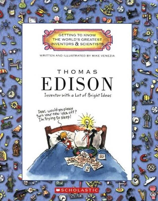 Thomas Edison (Getting to Know the World's Greatest Inventors & Scientists)