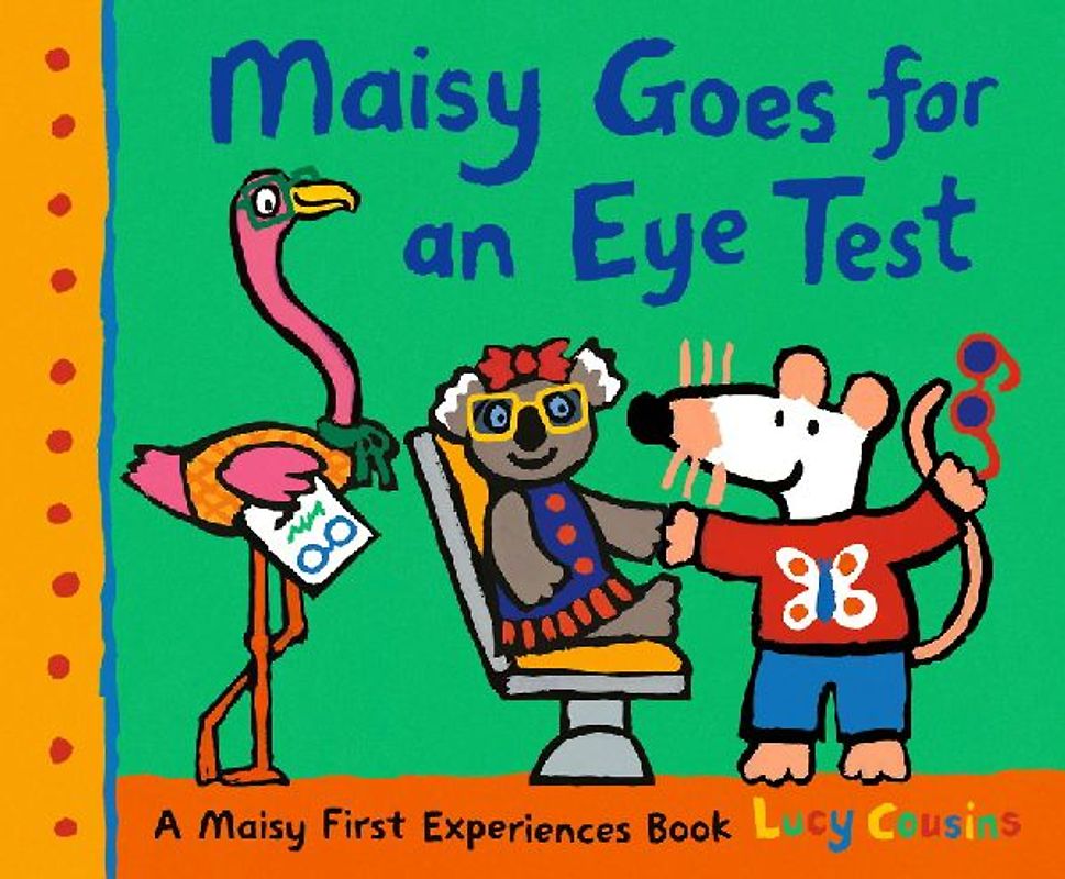 Maisy Goes for an Eye Test