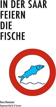 In der Saar feiern die Fische