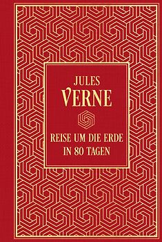 Reise um die Erde in 80 Tagen: Mit den Illustrationen der Originalausgabe