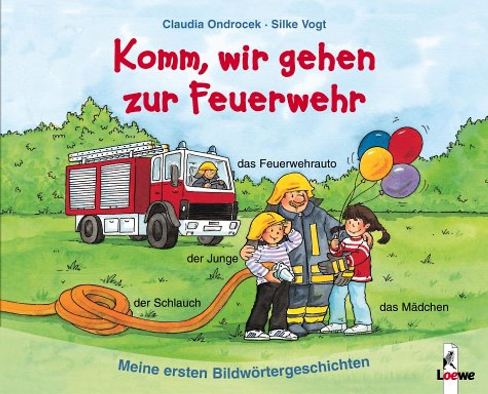 Komm, wir gehen zur Feuerwehr