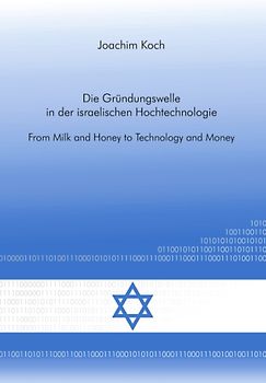 Die Gründungswelle in der israelischen Hochtechnologie