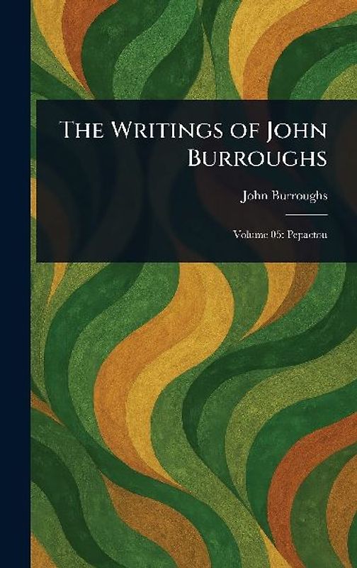 The Writings of John Burroughs