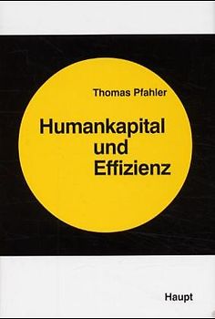Humankapital und Effizienz
