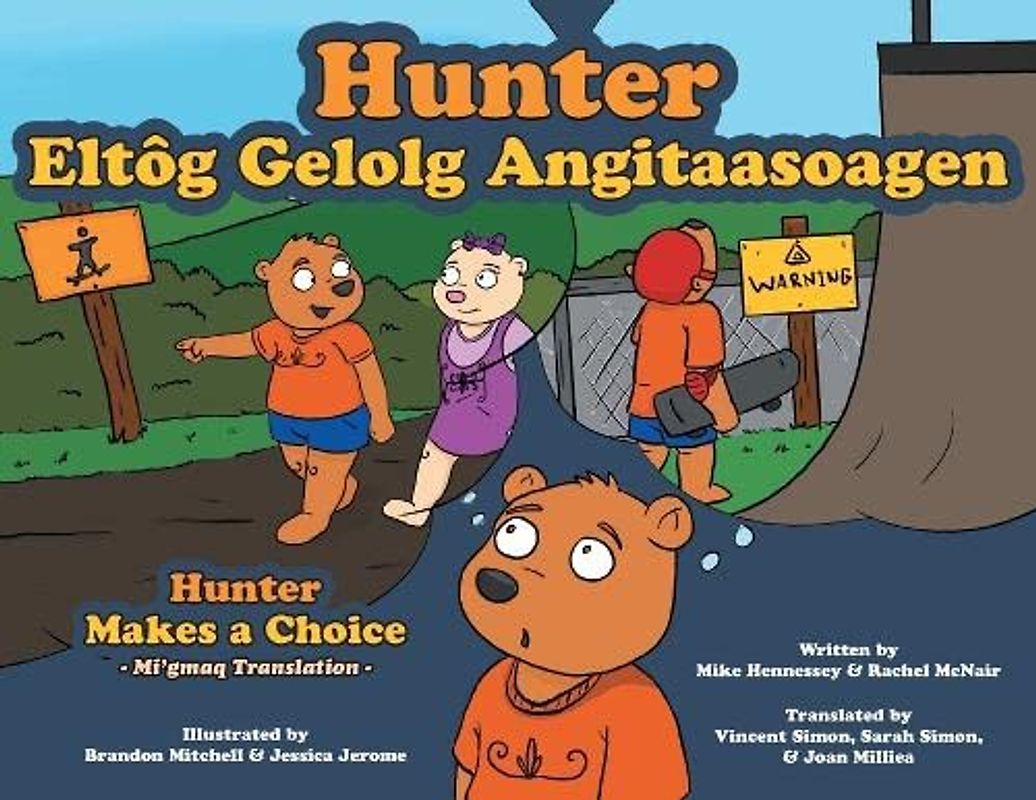 Hunter Makes a Choice - Mi'gmaq Translation (Turtle Island Series - Miigmag Translation)