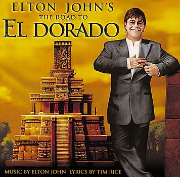 Various - Elton John's The Road to El Dorado