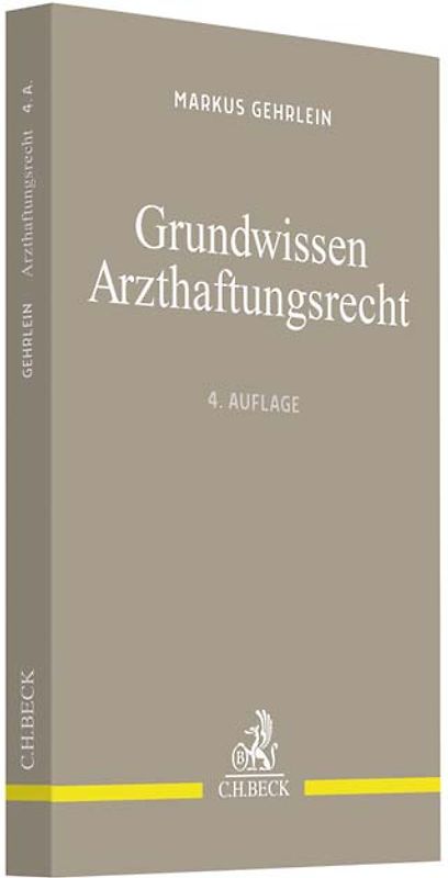Grundwissen Arzthaftungsrecht